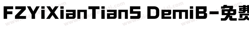 FZYiXianTianS DemiB字体转换